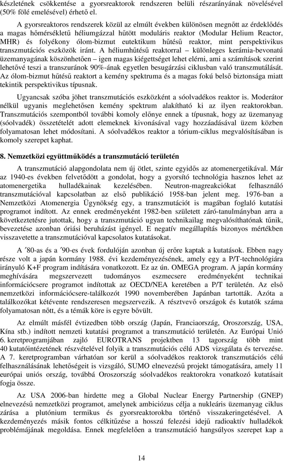 eutektikum hőtéső reaktor, mint perspektivikus transzmutációs eszközök iránt.