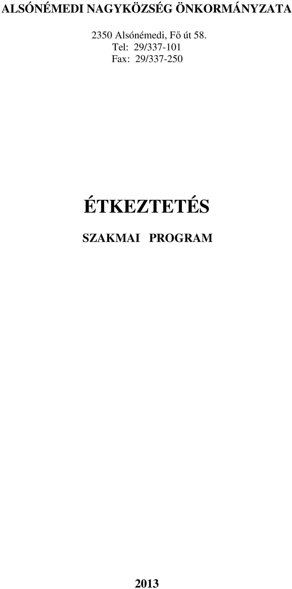 Fı út 58.
