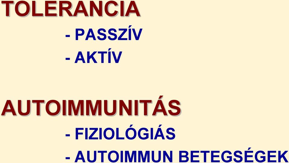 AUTOIMMUNITÁS -