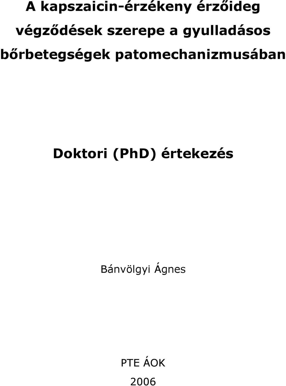 bőrbetegségek patomechanizmusában