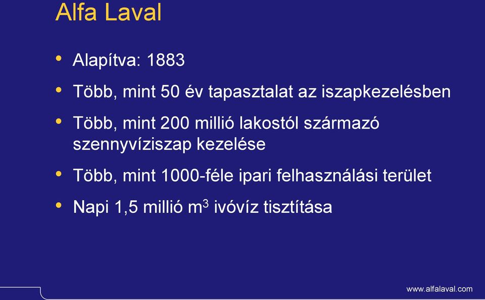 szennyvíziszap kezelése Több, mint 1000-féle ipari