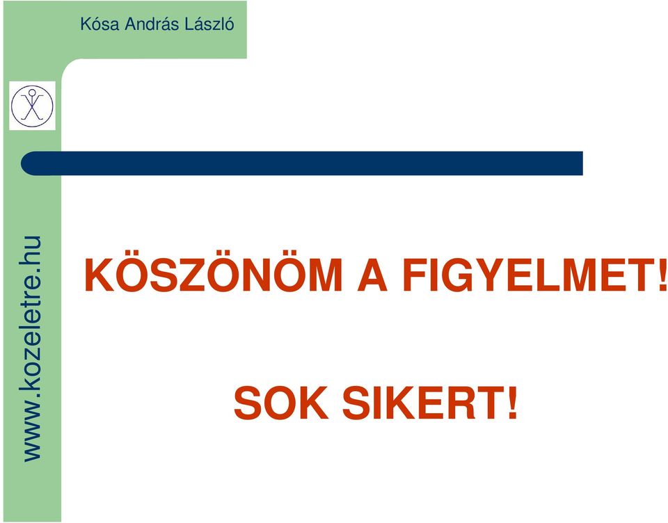 FIGYELMET!