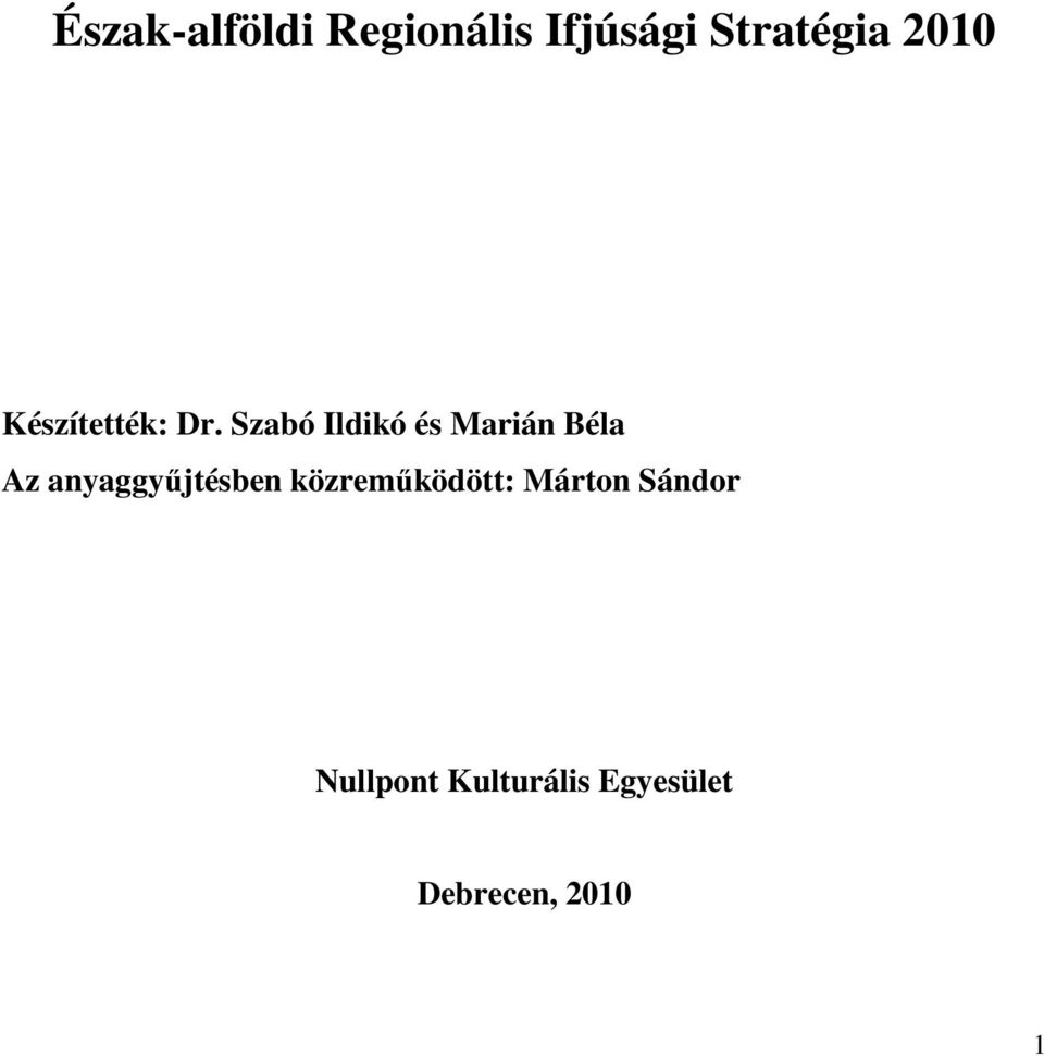 Szabó Ildikó és Marián Béla Az anyaggyűjtésben