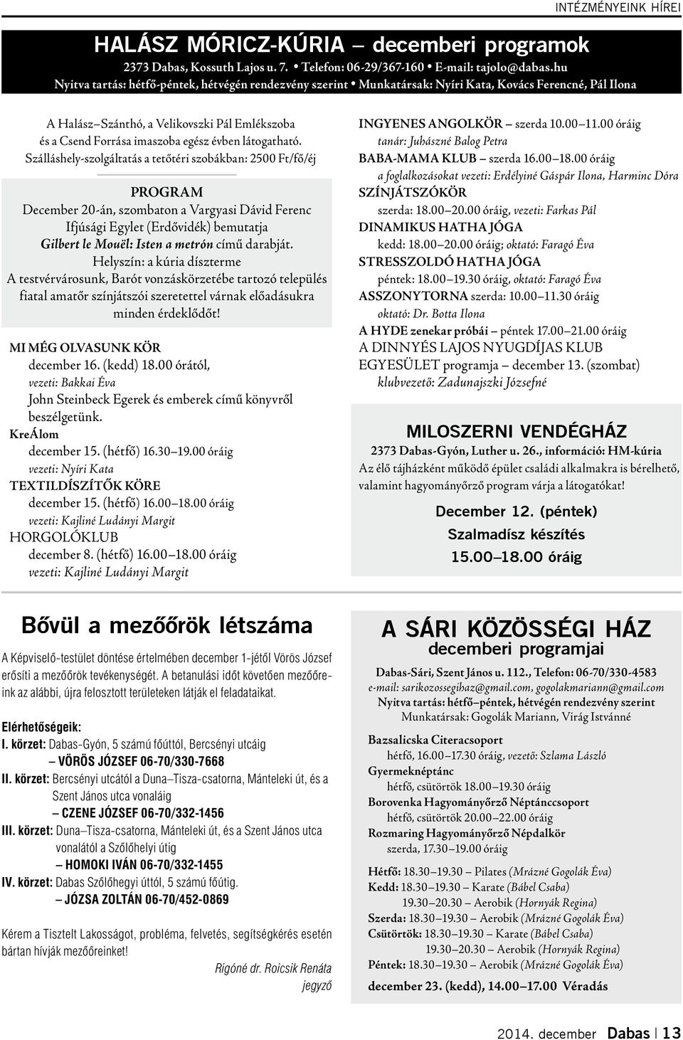 látogatható.