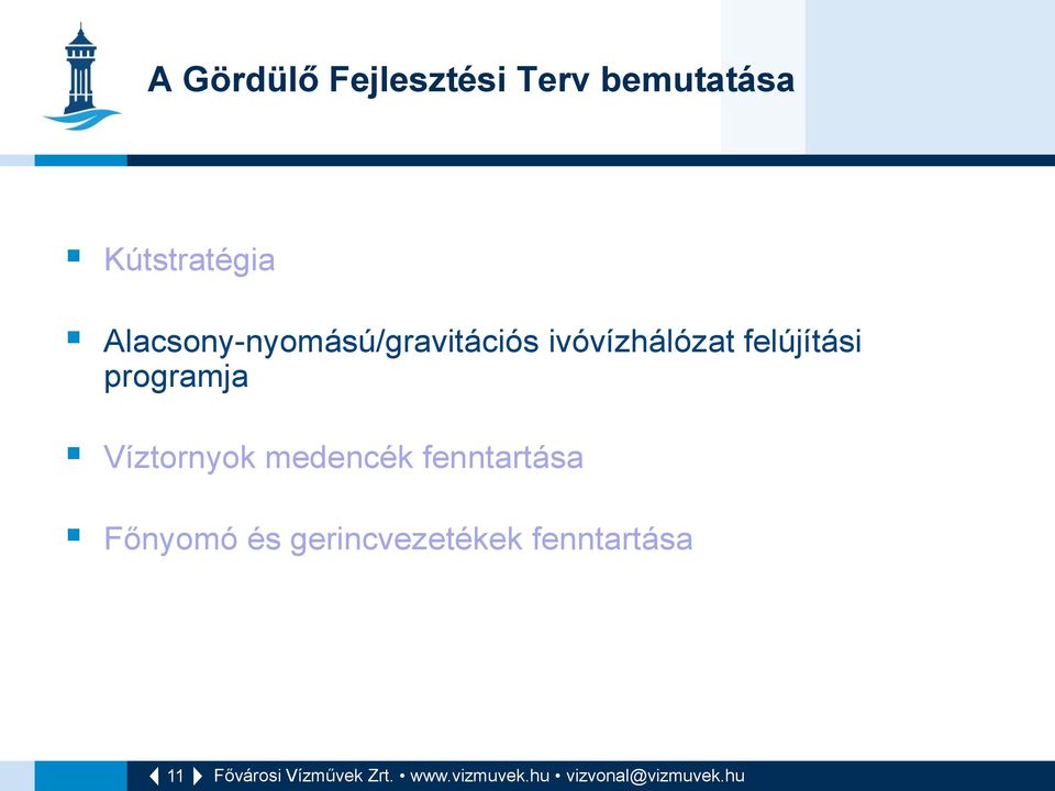 ivóvízhálózat felújítási programja Víztornyok