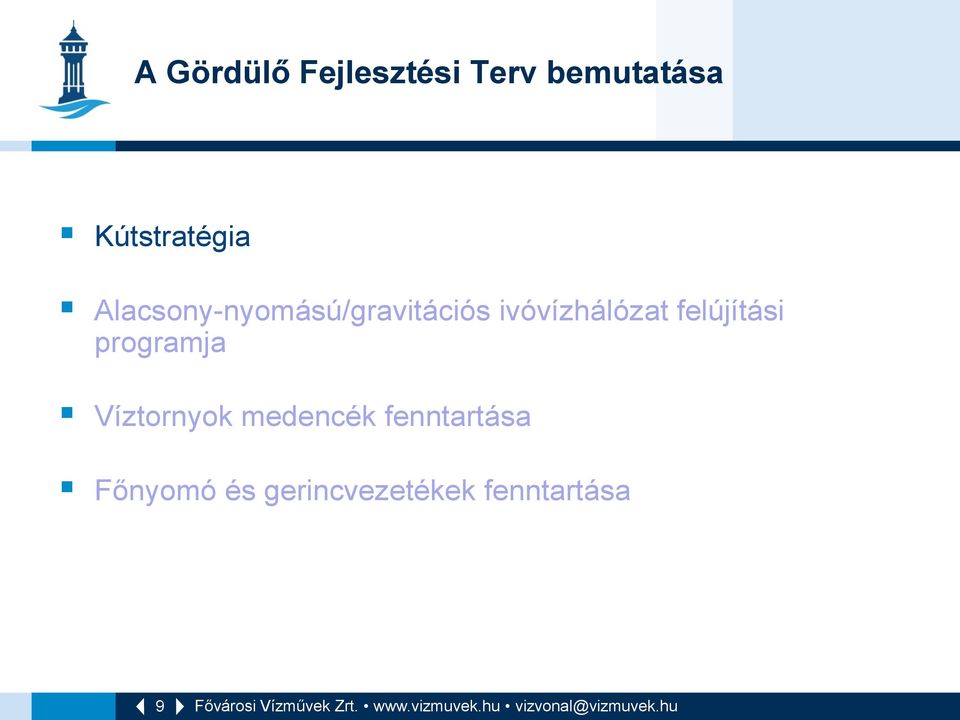 ivóvízhálózat felújítási programja Víztornyok