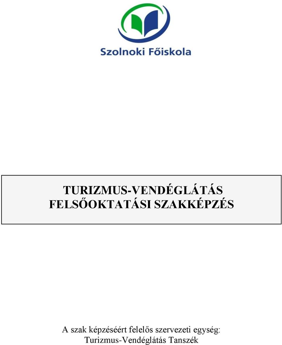 szak képzéséért felelős