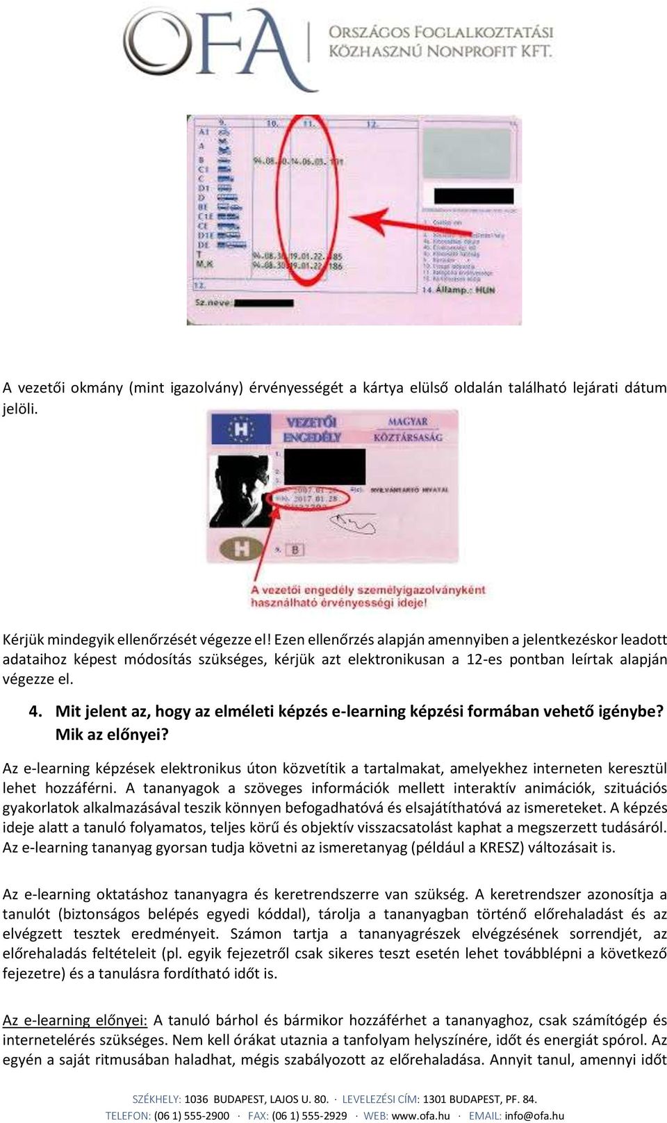 Mit jelent az, hogy az elméleti képzés e-learning képzési formában vehető igénybe? Mik az előnyei?