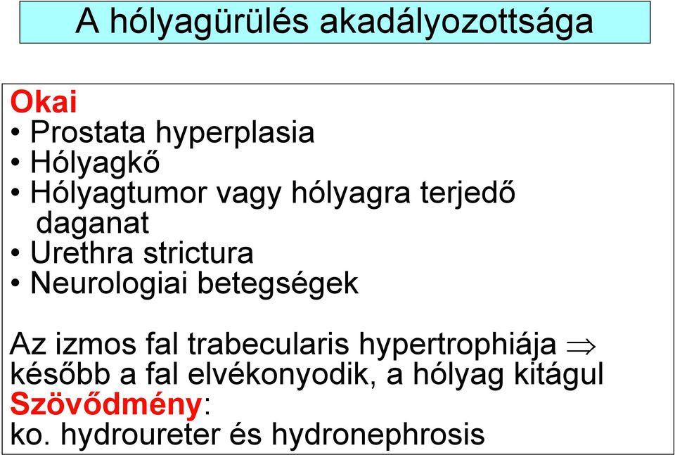 Neurologiai betegségek Az izmos fal trabecularis hypertrophiája