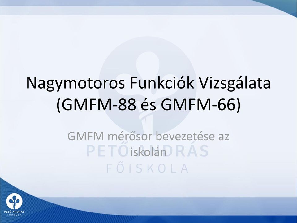 és GMFM-66) GMFM