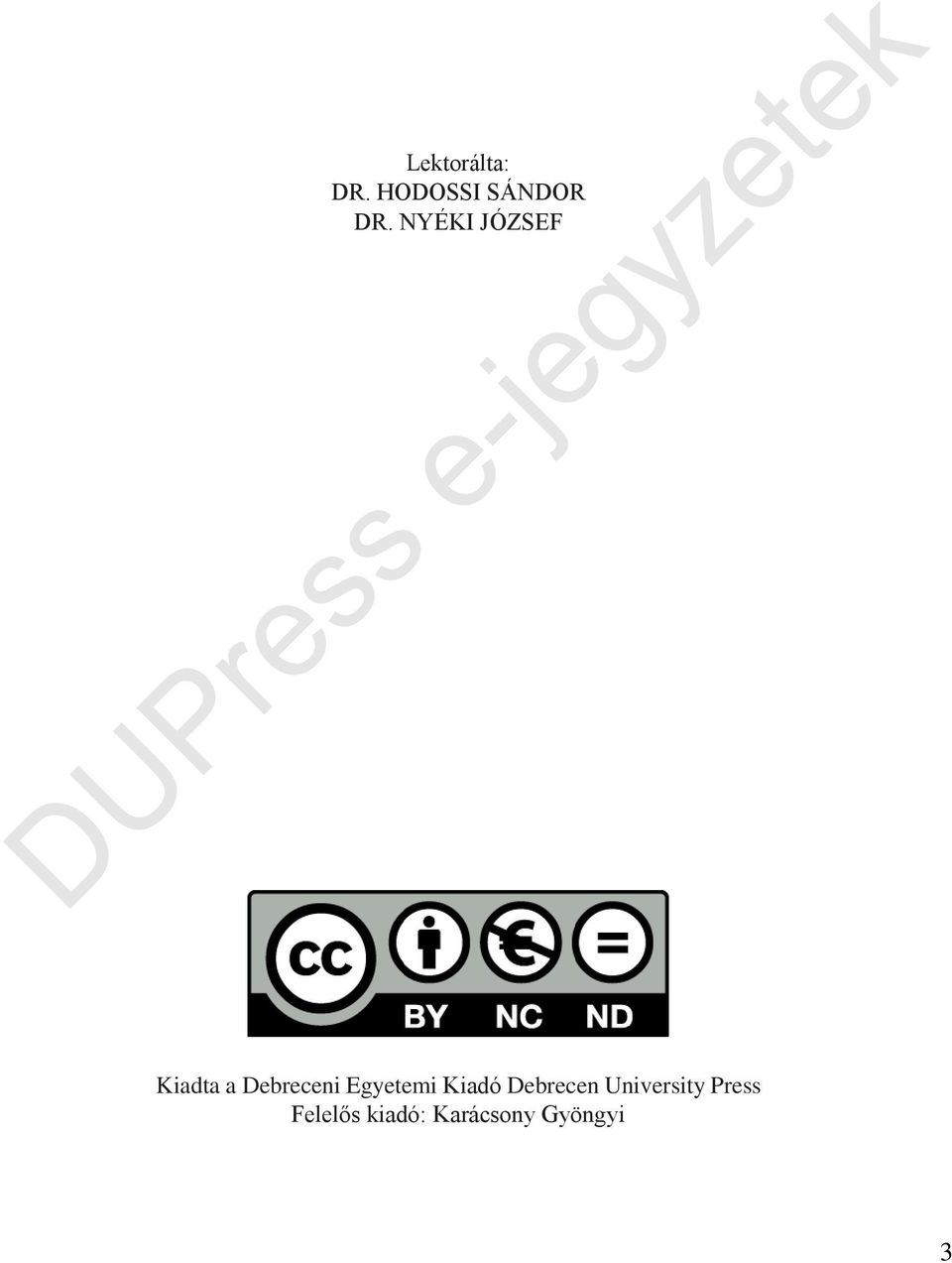 Egyetemi Kiadó Debrecen University