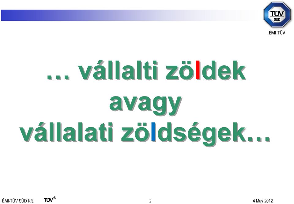 zöldségek ÉMI-TÜV