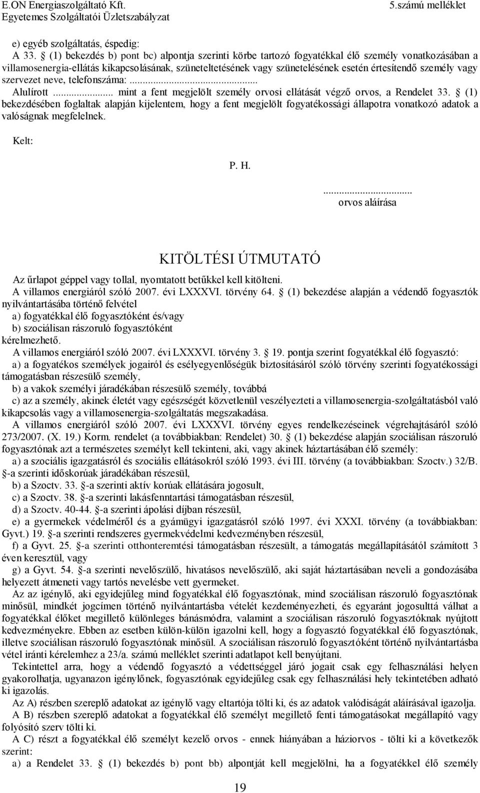 E.ON ENERGIASZOLGÁLTATÓ KORLÁTOLT FELELŐSSÉGŰ TÁRSASÁG VILLAMOS ENERGIA  EGYETEMES SZOLGÁLTATÓI ÜZLETSZABÁLYZAT - PDF Ingyenes letöltés