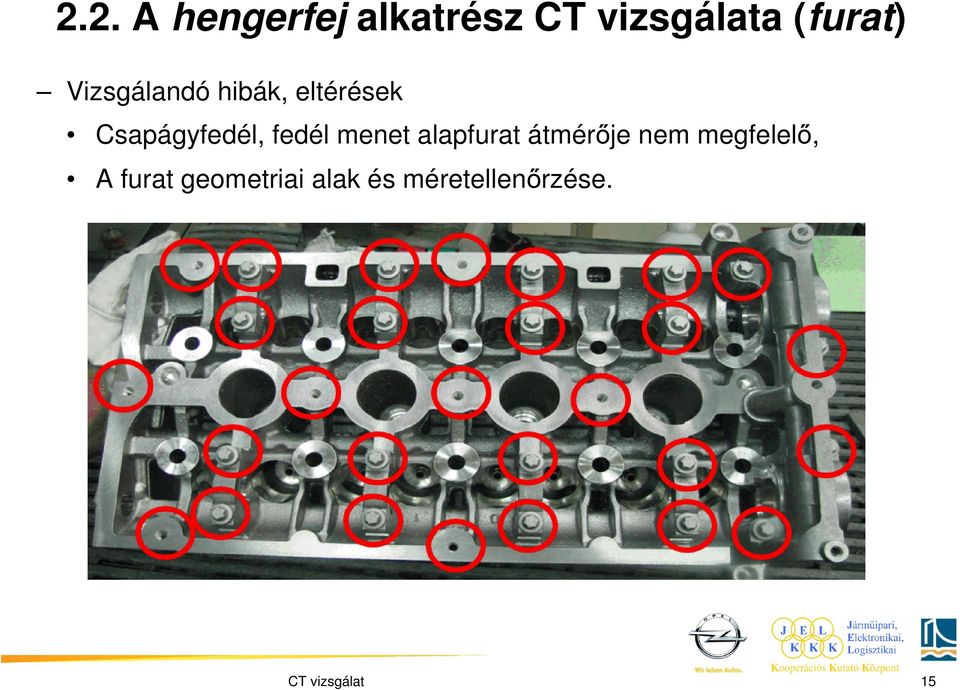 menet alapfurat átmérője nem megfelelő, A furat