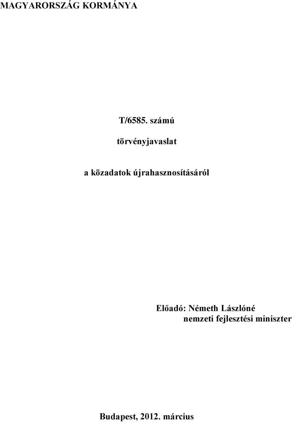 újrahasznosításáról Előadó: Németh