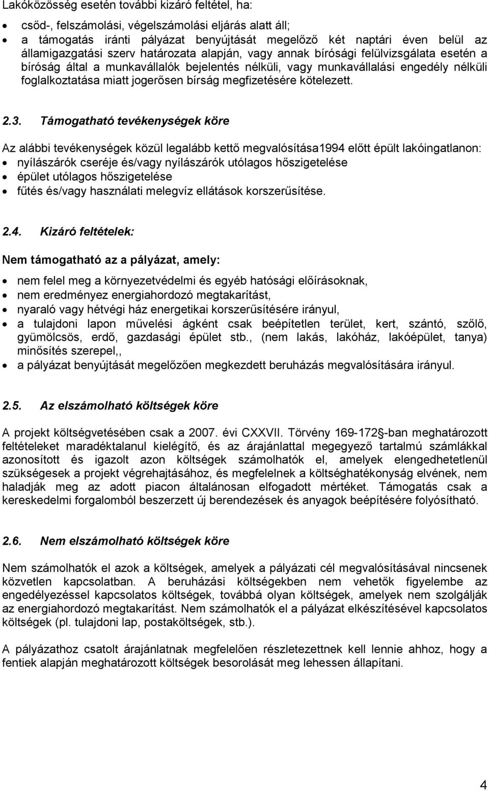 megfizetésére kötelezett. 2.3.
