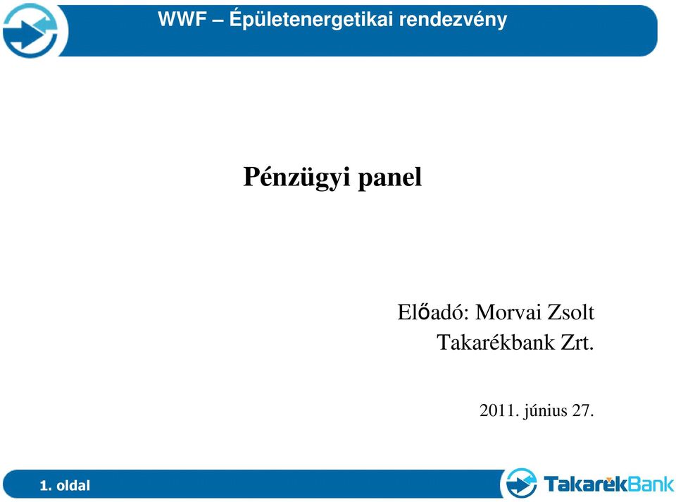 Elıadó: Morvai Zsolt