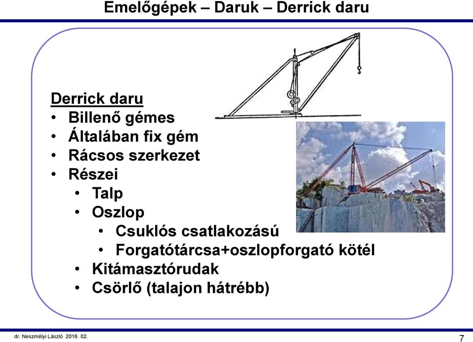 Talp Oszlop Csuklós csatlakozású