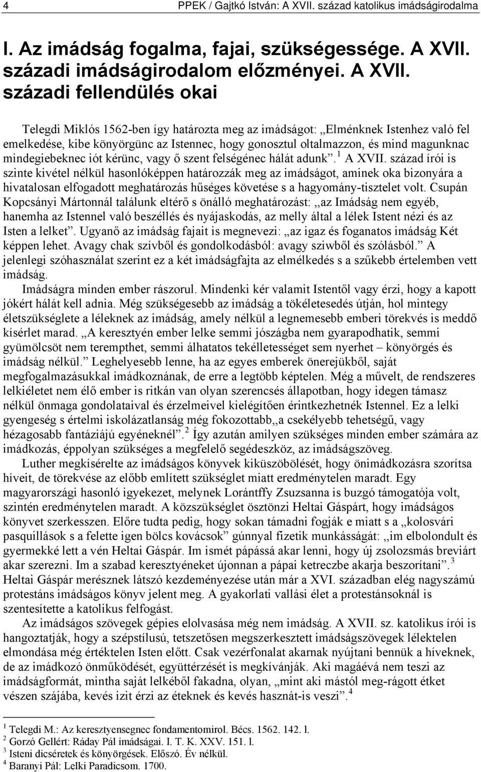 századi imádságirodalom előzményei. A XVII.