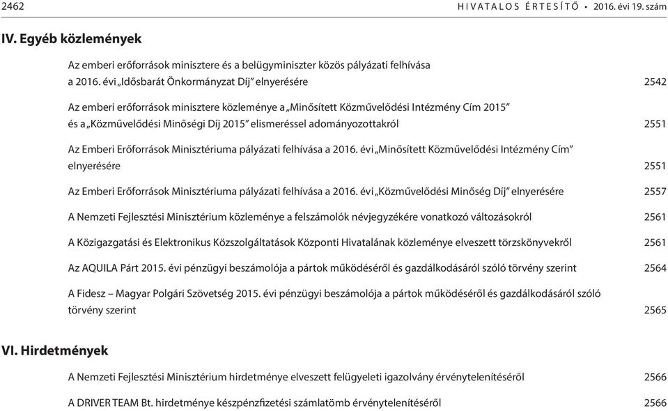 adományozottakról 2551 Az Emberi Erőforrások Minisztériuma pályázati felhívása a 2016.