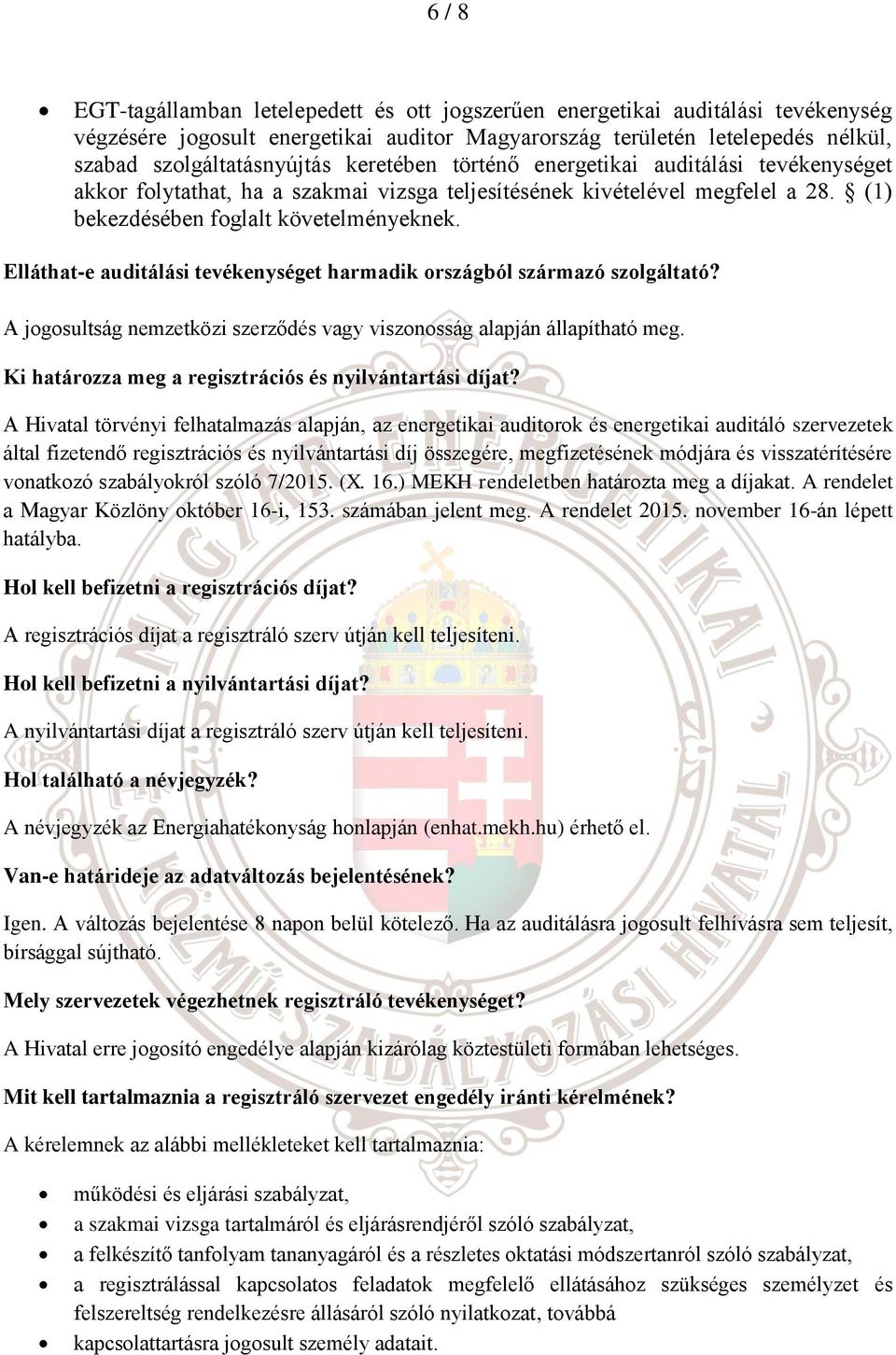 Elláthat-e auditálási tevékenységet harmadik országból származó szolgáltató? A jogosultság nemzetközi szerződés vagy viszonosság alapján állapítható meg.