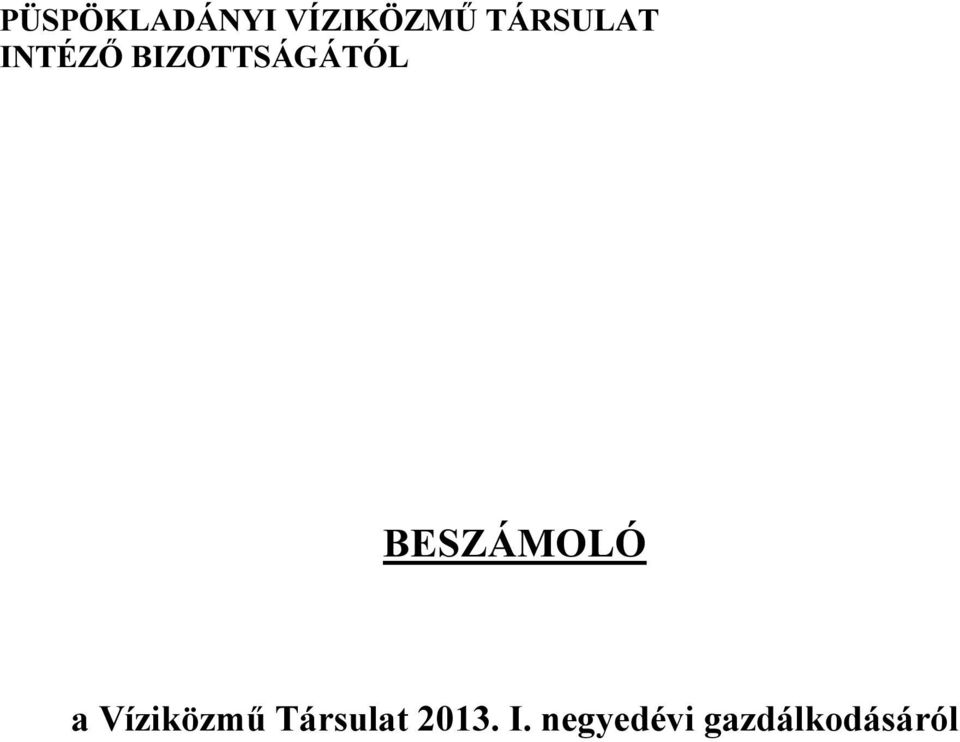 BESZÁMOLÓ a Víziközmű