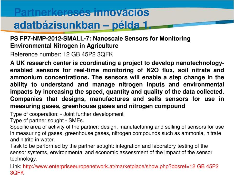 a project to develop nanotechnologyenabled sensors for real-time monitoring of N2O flux, soil nitrate and ammonium concentrations.