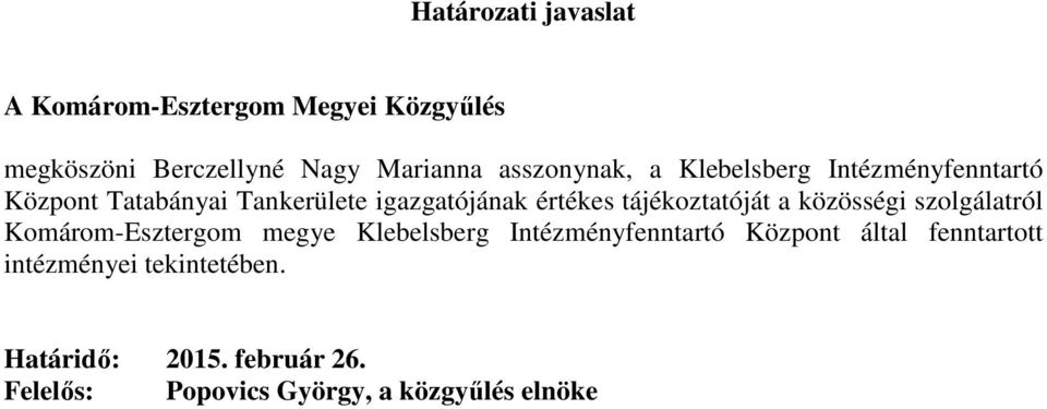 tájékoztatóját a közösségi szolgálatról Komárom-Esztergom megye Klebelsberg Intézményfenntartó
