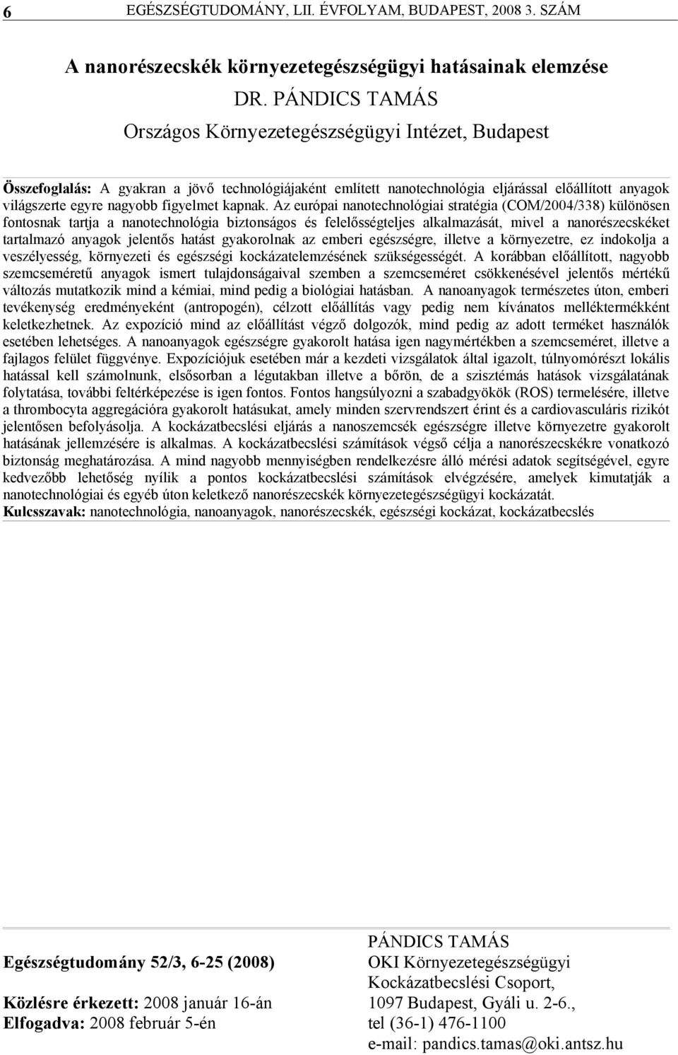 figyelmet kapnak.