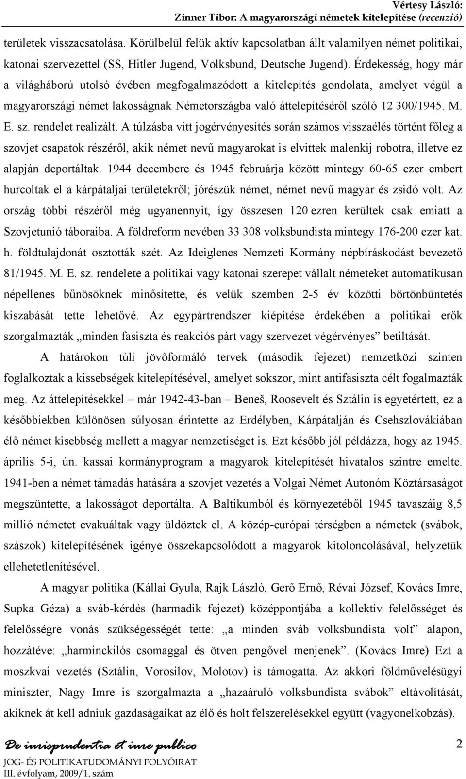 sz. rendelet realizált.
