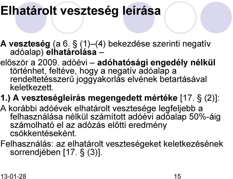 1.) A veszteségleírás megengedett mértéke [17.