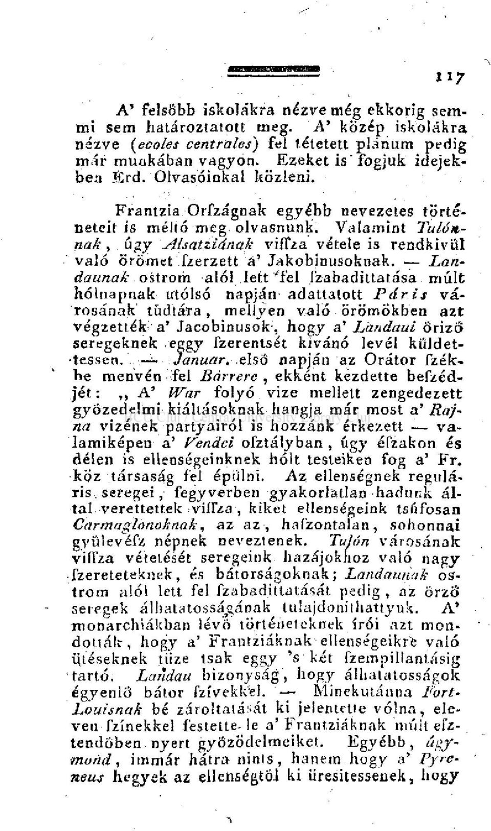 Landaunak ostrom alól lett 'fel fzabadittatása múlt holnapnak utolsó napján adattatott Pár is vírosának tudtára, mellyen való örömökben azt végzettek a' Jacobinusok, hogy a' Landaui őriző seregeknek