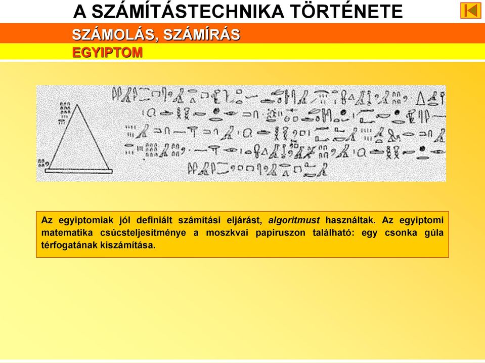 Az egyiptomi matematika csúcsteljesítménye a moszkvai