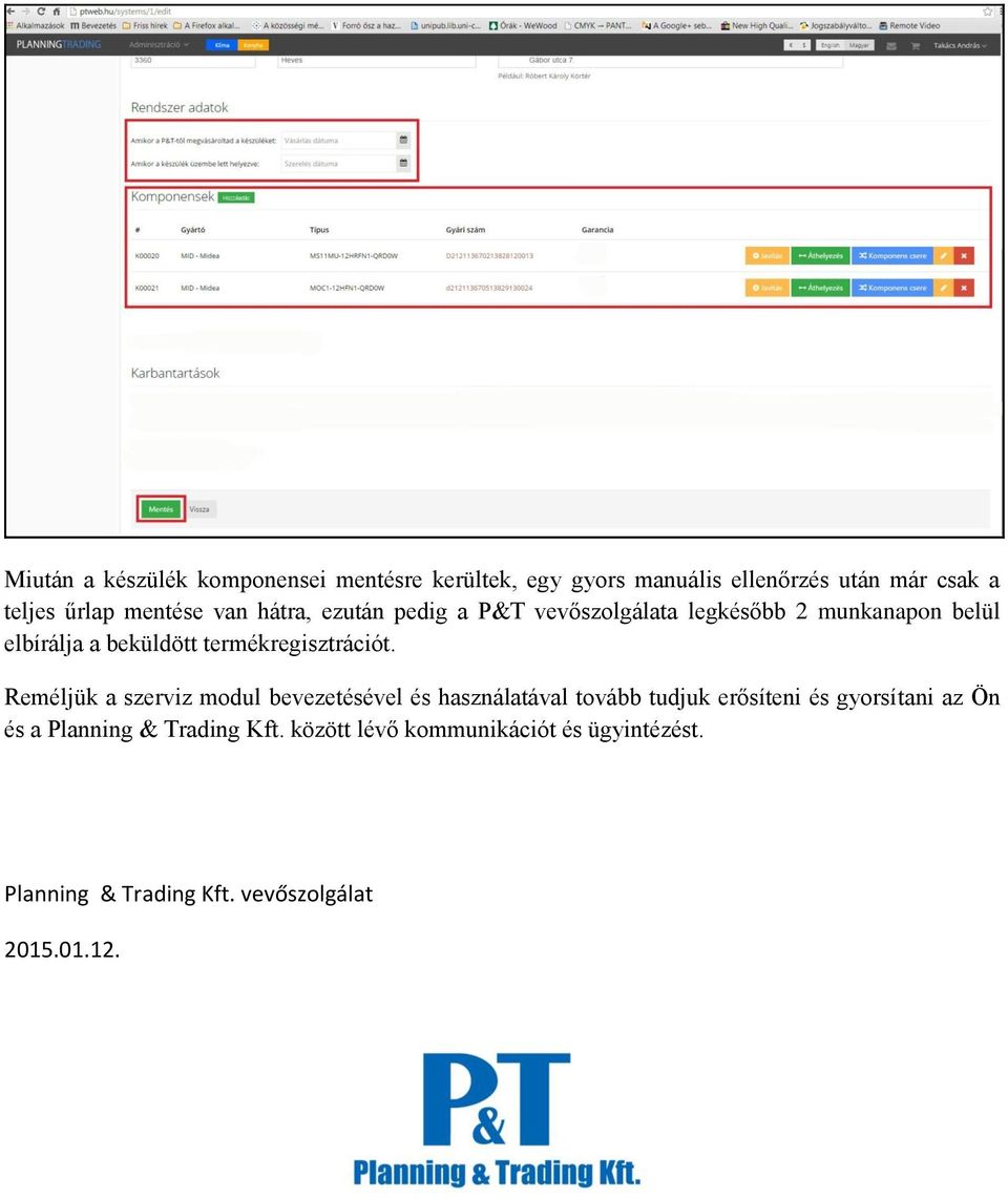 termékregisztrációt.