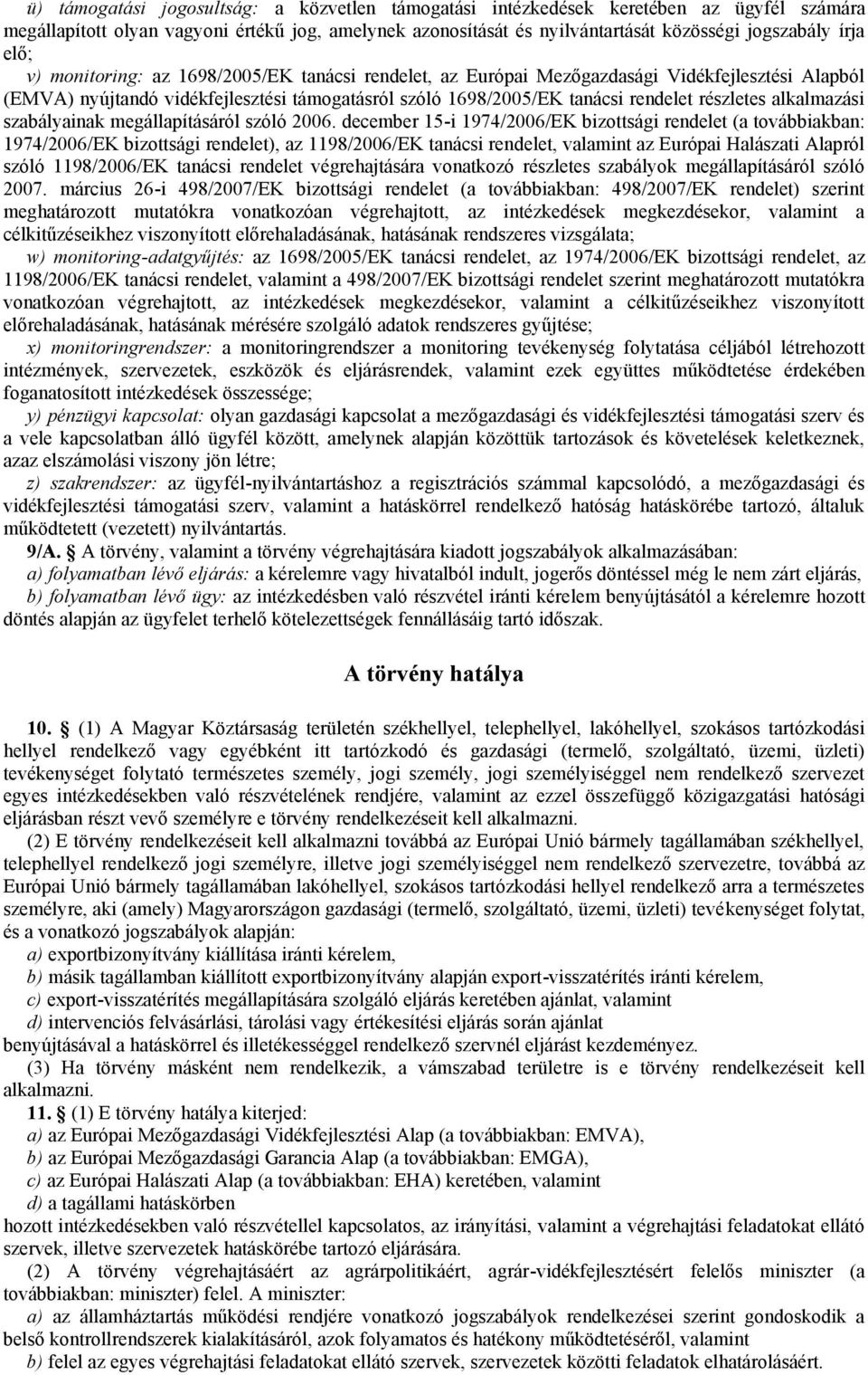 alkalmazási szabályainak megállapításáról szóló 2006.