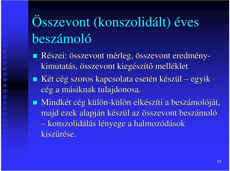 másiknak m tulajdonosa.