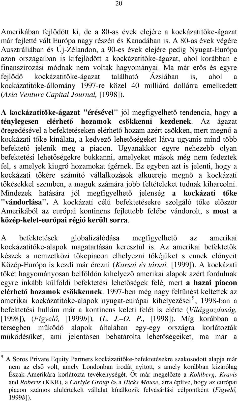hagyományai.