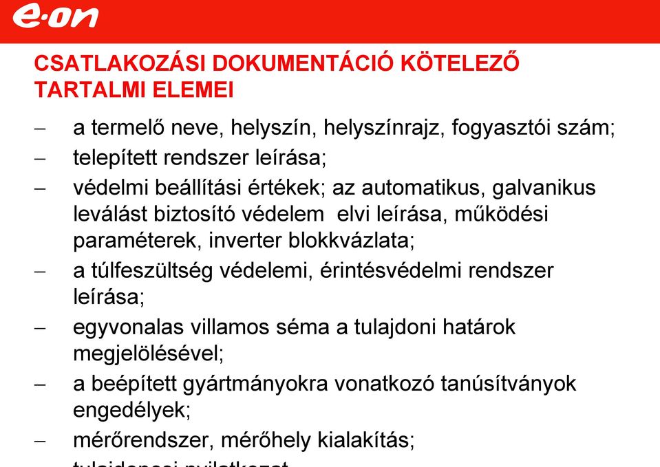 paraméterek, inverter blokkvázlata; a túlfeszültség védelemi, érintésvédelmi rendszer leírása; egyvonalas villamos séma a