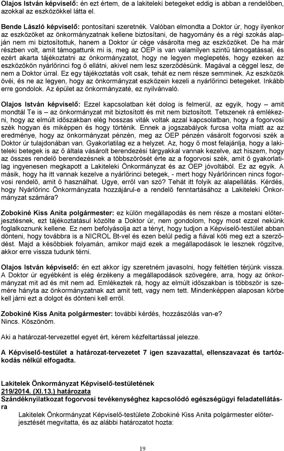 eszközöket.