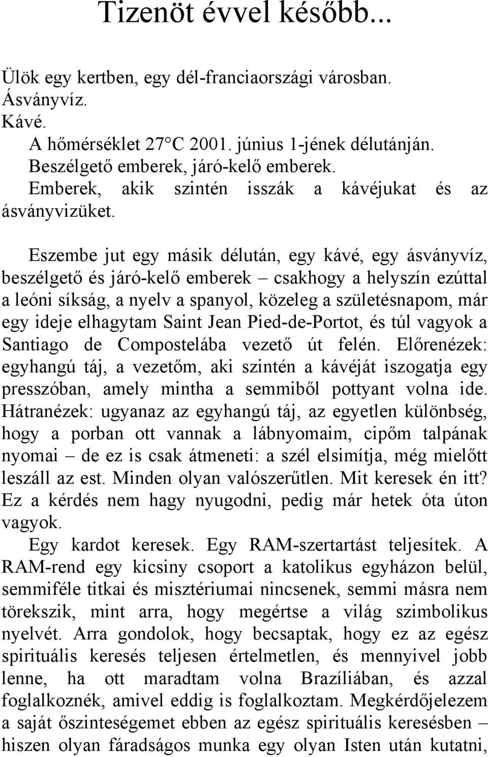 Keresztény randevú spanyolul