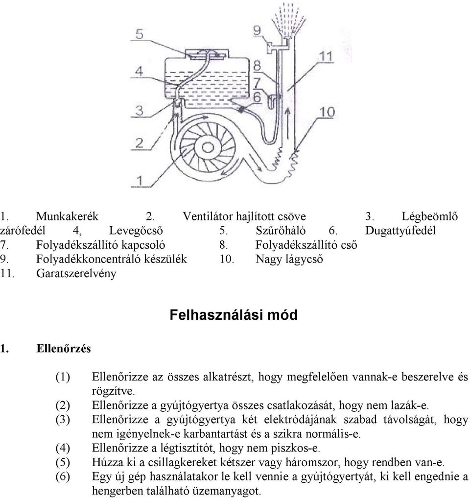 KEZELÉSI UTASÍTÁS. 3 W-650 Benzinmotoros háti permetező Az eredeti kezelési  utasítás fordítása 3W PDF Free Download