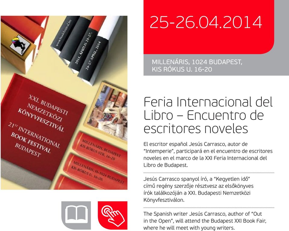 encuentro de escritores noveles en el marco de la XXI Feria Internacional del Libro de Budapest.