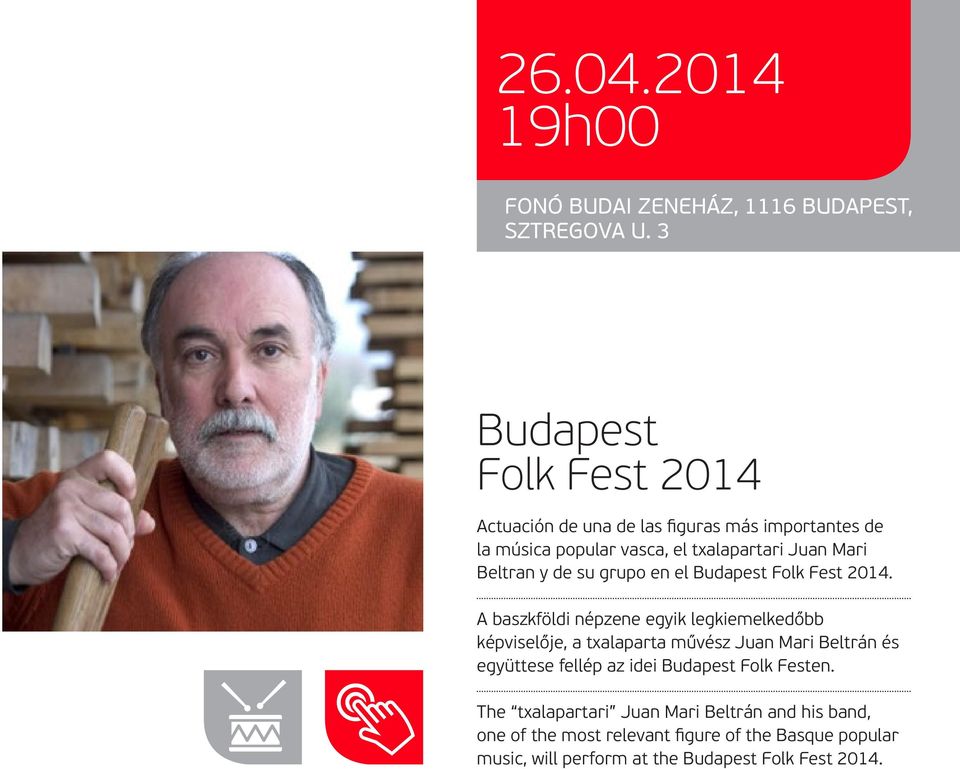 y de su grupo en el Budapest Folk Fest 2014.