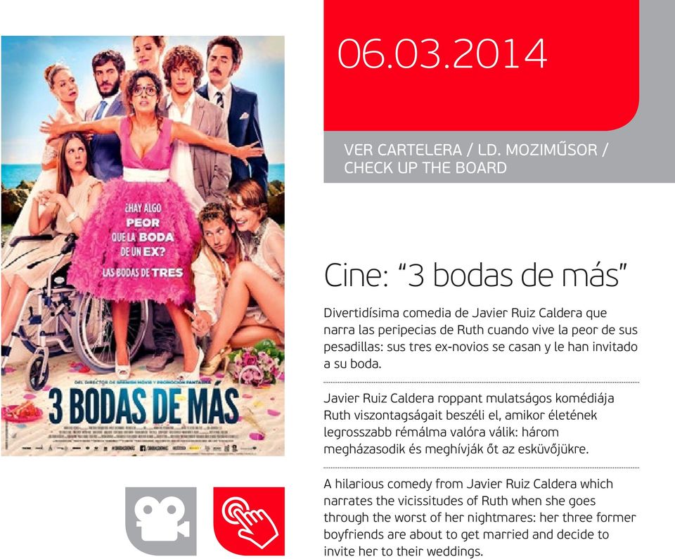 pesadillas: sus tres ex-novios se casan y le han invitado a su boda.