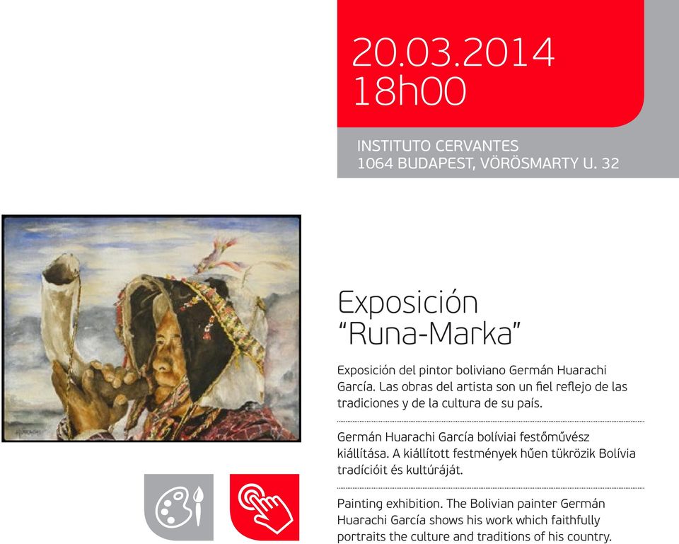 Las obras del artista son un fiel reflejo de las tradiciones y de la cultura de su país.