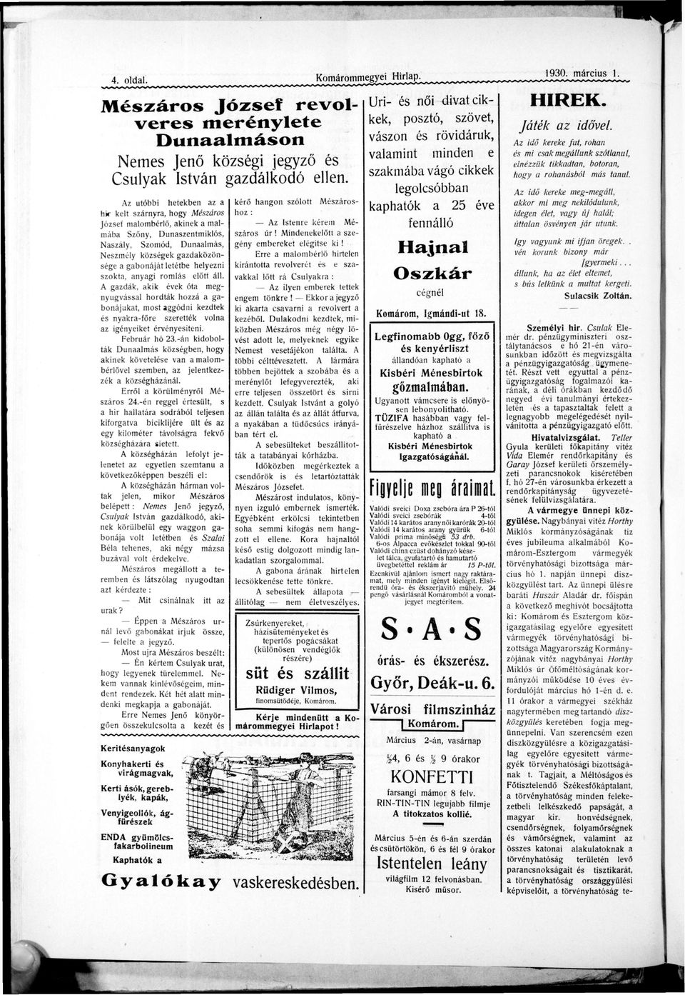 l á s v k k l lőtt rá C s u l y k r : gzdák, k i k évek ót meg n y u g v á s s l hordták hozzá g b o n á j u k t, most ggódni kezdtek nykr-főre szerették voln z igényeiket érvényesíteni.