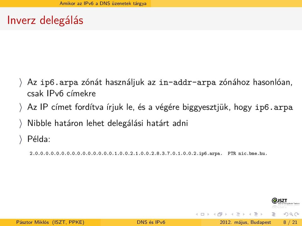 fordítva írjuk le, és a végére biggyesztjük, hogy ip6.