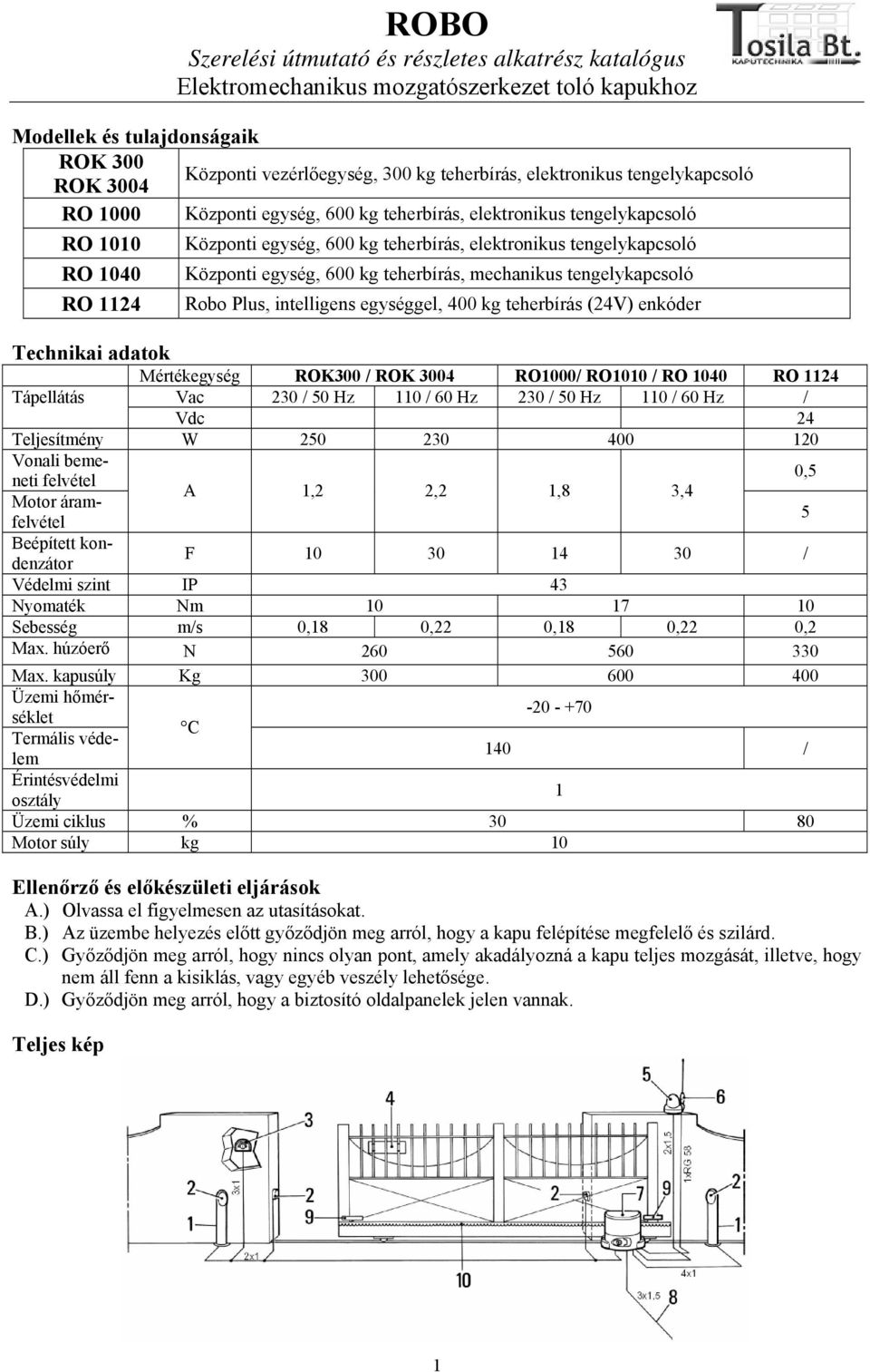 ROBO Szerelési útmutató és részletes alkatrész katalógus Elektromechanikus  mozgatószerkezet toló kapukhoz - PDF Free Download