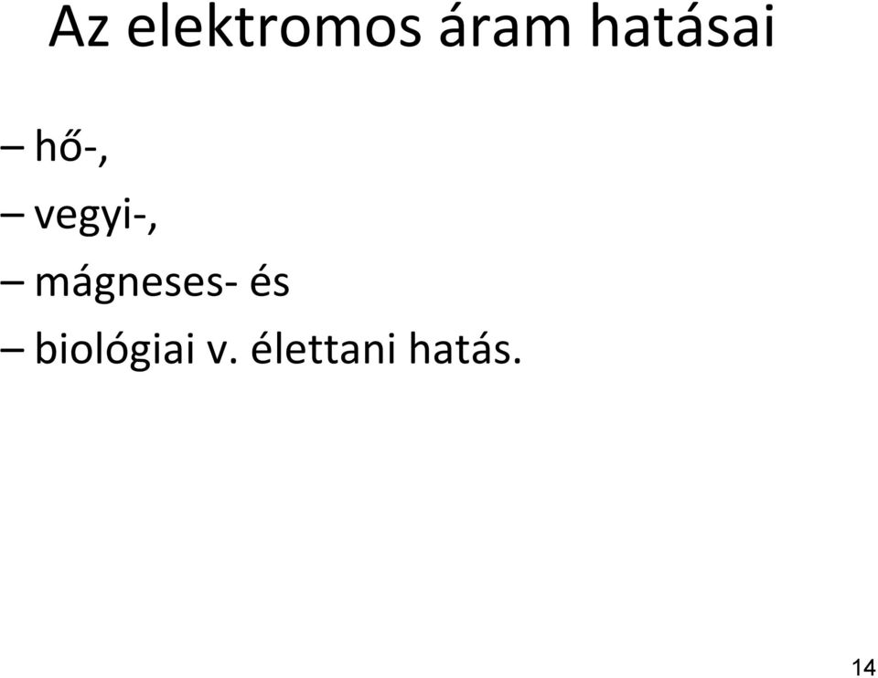 Villamos áram élettani hatása - PDF Ingyenes letöltés