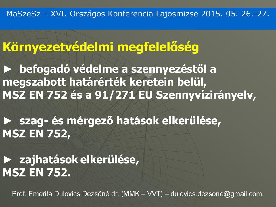 szag- és mérgező hatások elkerülése, MSZ EN 752, zajhatások elkerülése, MSZ